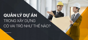 quản lý dự án đầu tư xây dựng công trình